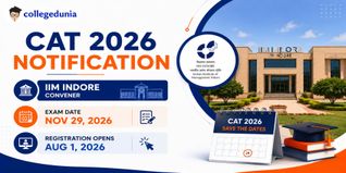 CAT 2026 Notification: IIM Indore Convener, Exam Nov 29, Registration Opens Aug 1